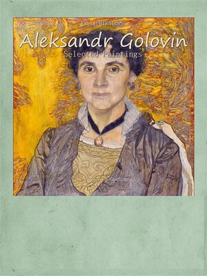 cover image of Aleksandr Golovin--Selected Paintings